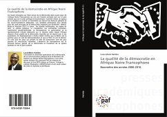 La qualité de la démocratie en Afrique Noire Francophone - Kakdeu, Louis-Marie