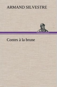 Contes à la brune - Silvestre, Armand