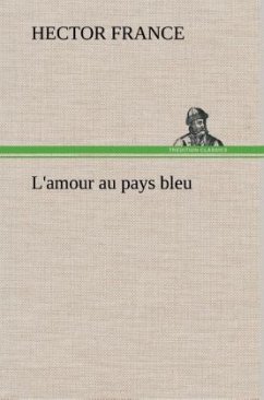 L'amour au pays bleu - France, Hector