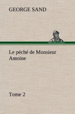Cover Le péché de Monsieur Antoine, Tome 2