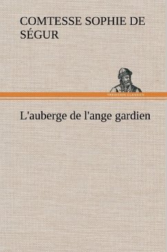 L'auberge de l'ange gardien - Ségur, Sophie de