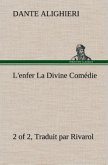L'enfer (2 of 2) La Divine Comédie - Traduit par Rivarol