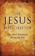Die Jesus-Botschaften - Bild 1