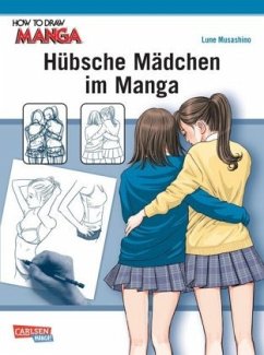 Hübsche Mädchen im Manga / How to draw Manga Bd.12 - Musashino, Lune