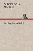 Le chevalier délibéré