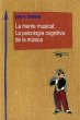 La mente musical : la psicología... - Bild 1