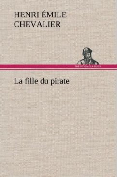 La fille du pirate - Chevalier, Henri Émile