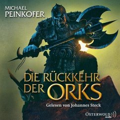 Die Rückkehr der Orks / Orks Bd.1 (8 Audio-CDs) - Peinkofer, Michael