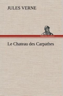 Le Chateau des Carpathes - Verne, Jules