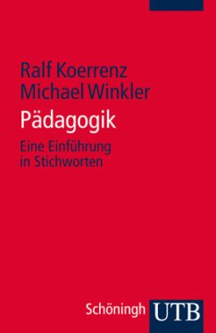 Pädagogik - Koerrenz, Ralf; Winkler, Michael