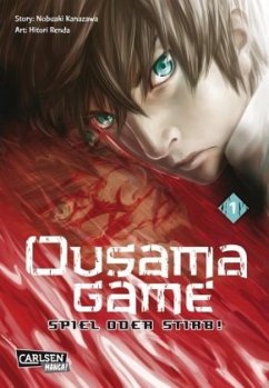 Ousama Game - Spiel oder stirb! Bd.1 - Kanazawa, Nobuaki;Renda, Hitori