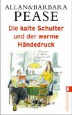 Die kalte Schulter und der warme Händedruck