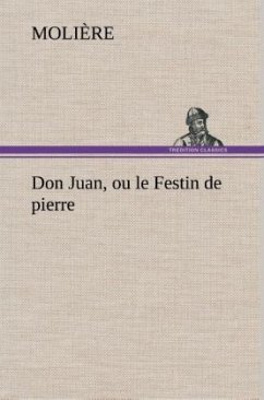 Don Juan, ou le Festin de pierre - Molière