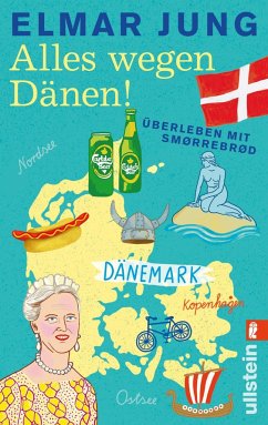 Alles wegen Dänen! - Jung, Elmar