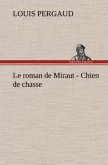 Le roman de Miraut - Chien de chasse