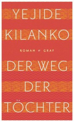 Der Weg der Töchter - Kilanko, Yejide