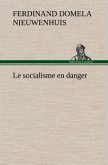 Le socialisme en danger