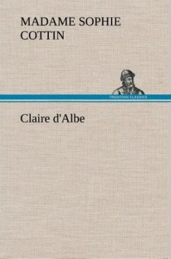 Claire d'Albe - Cottin, Sophie