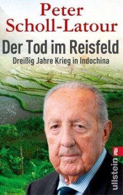 Der Tod im Reisfeld - Scholl-Latour, Peter