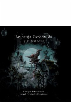 La bruja Carbonilla y su gata Luna - Lorente García, Rocío; Salas Rincón, Enrique