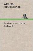 La vie et la mort du roi Richard III