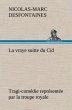 La vraye suitte du Cid Tragi-comédie... - Bild 1