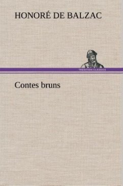 Contes bruns - Balzac, Honoré de