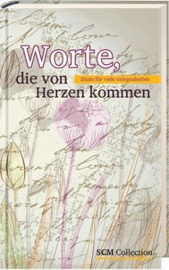 Worte, die von Herzen kommen Worte, die von Herzen kommen