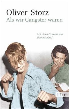 Als wir Gangster waren - Storz, Oliver