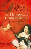 Der Hexer und die Henkerstochter / Die Henkerstochter-Saga Bd.4
