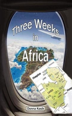 Three Weeks in Africa - Kasik, Donna