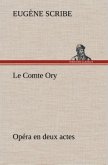 Le Comte Ory Opéra en deux actes