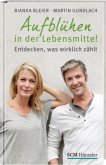 Aufblühen in der Lebensmitte! Aufblühen in der Lebensmitte!