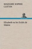 Elisabeth ou les Exilés de Sibérie