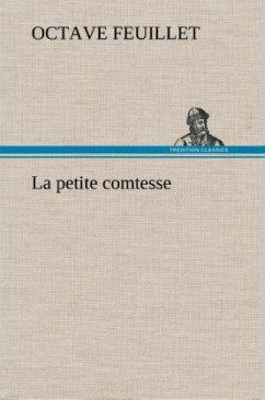 La petite comtesse - Feuillet, Octave