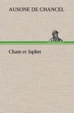 Cham et Japhet, ou De l'émigration des nègres chez les blancs considérée comme moyen providentiel de régénérer la race nègre et de civiliser l'Afrique intérieure.