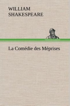 La Comédie des Méprises - Shakespeare, William