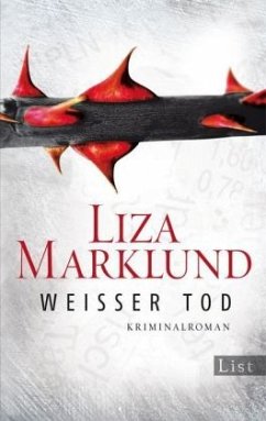 Weißer Tod / Annika Bengtzon Bd.9 - Marklund, Liza