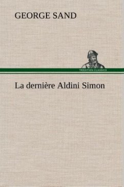 La dernière Aldini Simon - Sand, George