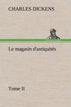 Cover Le magasin d'antiquités, Tome II