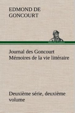 Journal des Goncourt (Deuxième série, deuxième volume) Mémoires de la vie littéraire - Goncourt, Edmond de