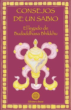 Consejos de un sabio - Bhikkhu, Budaddhasa