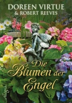 Die Blumen der Engel - Virtue, Doreen