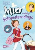 Mia und das Schwesterndings / Mia Bd.6
