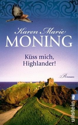 Küss mich, Highlander! / Highlander-Serie Bd.3 Küss mich, Highlander! / Highlander-Serie Bd.3