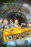 Linus Lindbergh und der Riss in der Zeit / Linus Lindbergh Bd.1