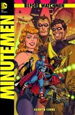Minutemen / Before Watchmen Bd.1