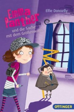 Emma Panther und die Sache mit dem Größenwahn / Emma Panther Bd.1 - Donnelly, Elfie