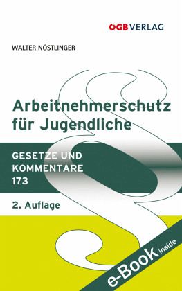 Arbeitnehmerschutz für Jugendliche Arbeitnehmerschutz für Jugendliche