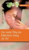 Der weite Weg des Mädchens Hong Der weite Weg des Mädchens Hong